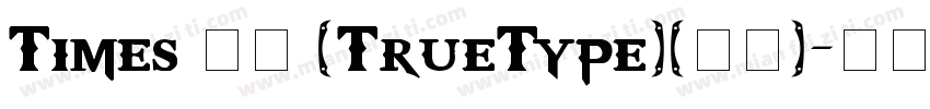 Times 常规 (TrueType)(西方)字体转换